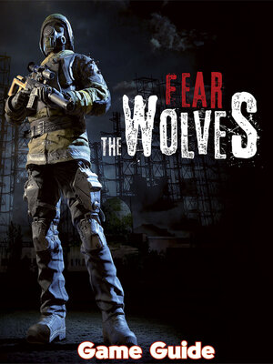 cover image of Fear the Wolves Guide & Walkthrough